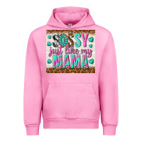 Fuchsia Pink sassy just like my mama Urban Hoodie - TumblerDesignByShophia