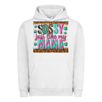 Pigment Lunar Rock sassy just like my mama Urban Hoodie - TumblerDesignByShophia