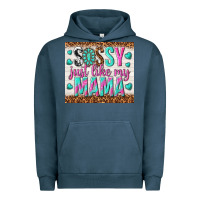 Pigment Midnight Navy sassy just like my mama Urban Hoodie - TumblerDesignByShophia