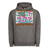 Sassy Just Like My Mama Urban Hoodie | Teevron