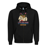 Black a well read woman is a dangerous creature Zipper Hoodie - MaliasSmallBusiness