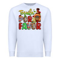 Tequila Por Favor Premium Sweatshirt | Teevron