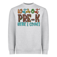 Heather Grey watch out pre k here i come! Heavyweight Sweatshirt - JahusDesignShop