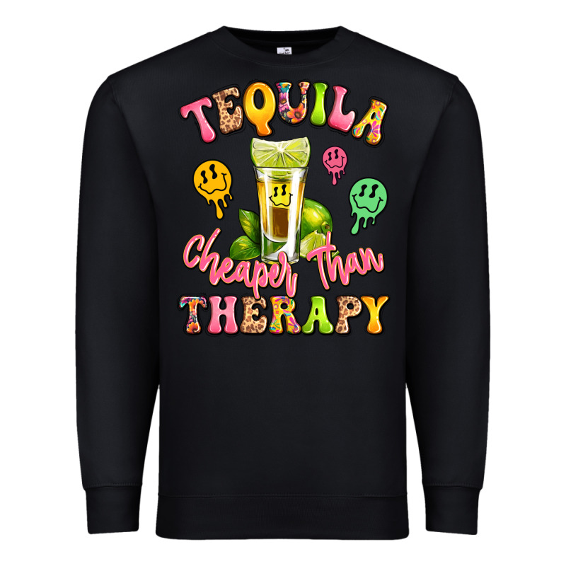 Tequila Cheaper Than Therapy Premium Sweatshirt by LillyAllenDesigns | Teevron