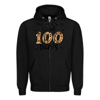 Black its been a wild 100 days Zipper Hoodie - MaliasSmallBusiness
