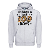 Its Been A Wild 100 Days Zipper Hoodie | Teevron