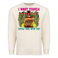 Sandshell i want tequila little time with you Premium Sweatshirt - LillyAllenDesigns