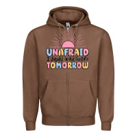 Chestnut unafraid i know who holds tomorrow Zipper Hoodie - MaliasSmallBusiness