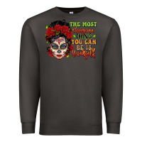 Smoke the most chingona thing you can be is yourself sug Premium Sweatshirt - LillyAllenDesigns