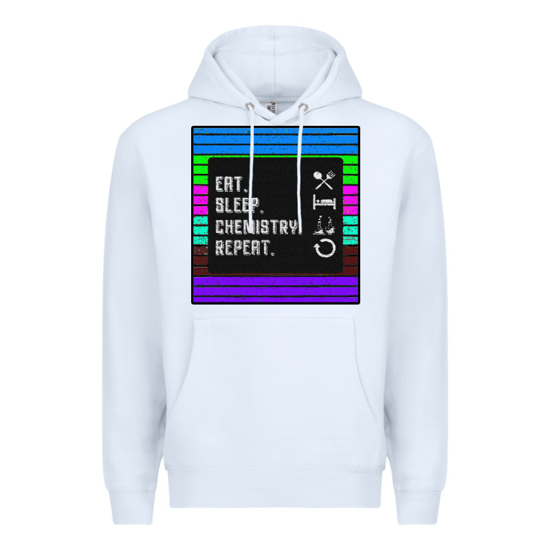 Eat Sleep Chemıstray Repeat Premium Hoodie by Bettercallsaul | Teevron