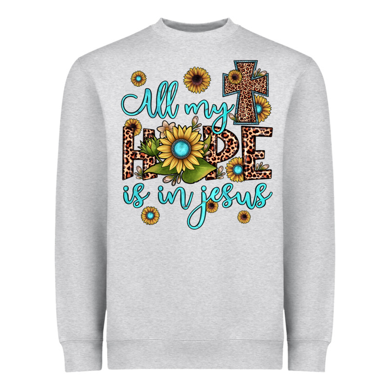 All My Hope Is In Jesus Heavyweight Sweatshirt by JahusDesignShop | Teevron