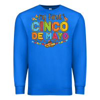 True Royal my first cinco de mayo Premium Sweatshirt - LillyAllenDesigns