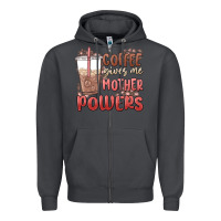 Smoke coffee gives me mother powers Zipper Hoodie - MaliasSmallBusiness