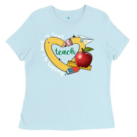 Baby Blue teaching is a work of heart Ladies Tee - JahusDesignShop