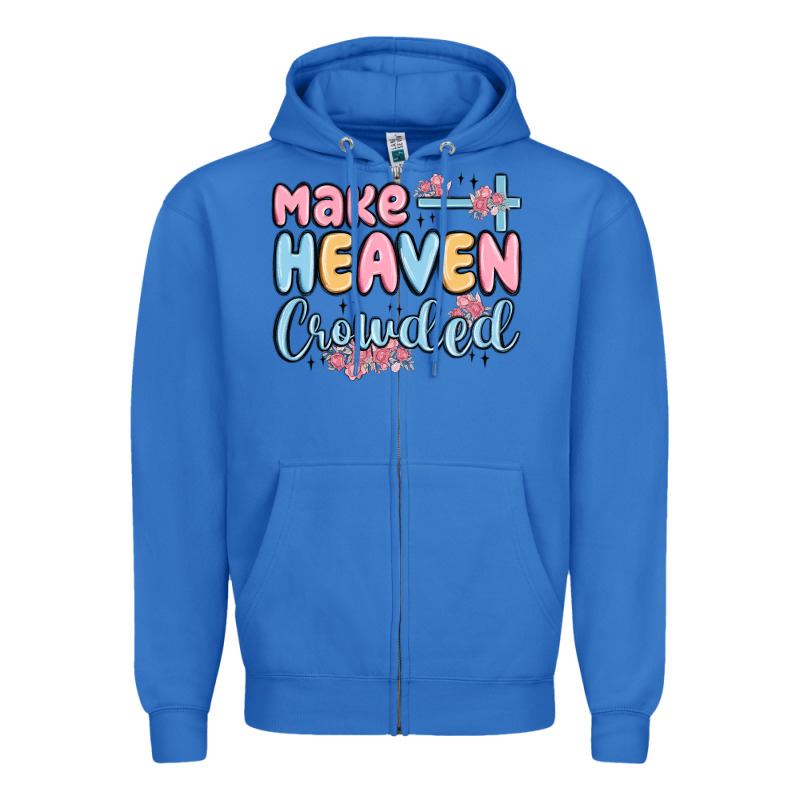 Make Heaven Crowded Zipper Hoodie by MaliasSmallBusiness | Teevron