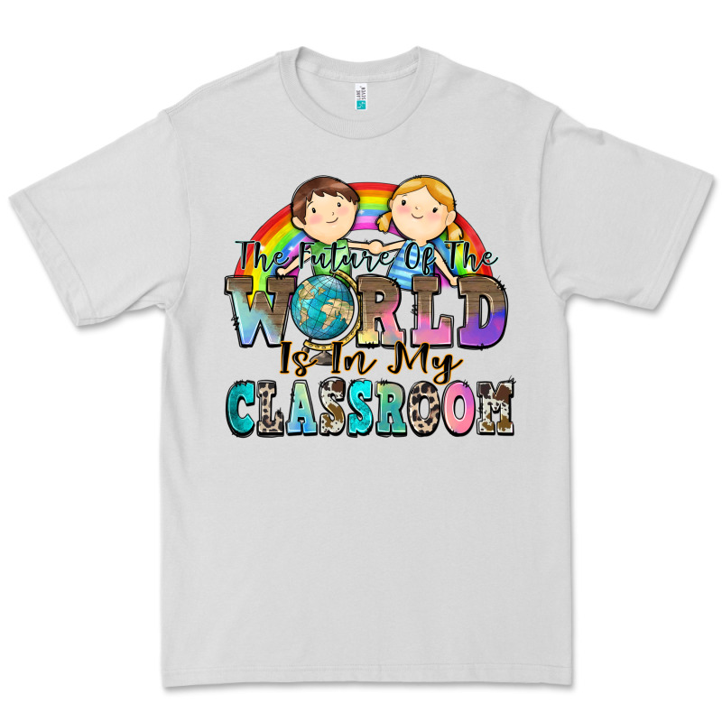 The Future Of The World Is In My Classroom Premium Tee by Zillion Design Studio | Teevron