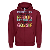Burgundy remember me in your prayers like you do in your go Zipper Hoodie - MaliasSmallBusiness