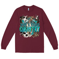 Burgundy born  raised country Long Sleeve Tee - NancyCooperArtShop