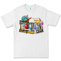 White teachers change the world Premium Tee - Zillion Design Studio