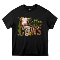 Black coffee then cows Heavy Core Tee - texasbilliewilder