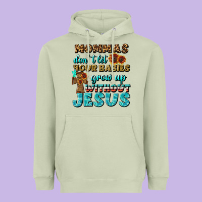 Mommas Don't Let Your Babies Grow  Up Without Jesus Heavyweight Hoodie Designed By Bundleandbundleshop