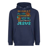 Navy Mommas Don't Let Your Babies Grow  Up Without Jesus Heavyweight Hoodie - BundleAndBundleShop
