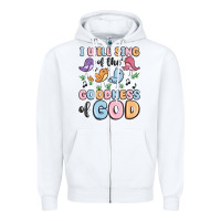 White i will sing of the goodness of god Zipper Hoodie - MaliasSmallBusiness