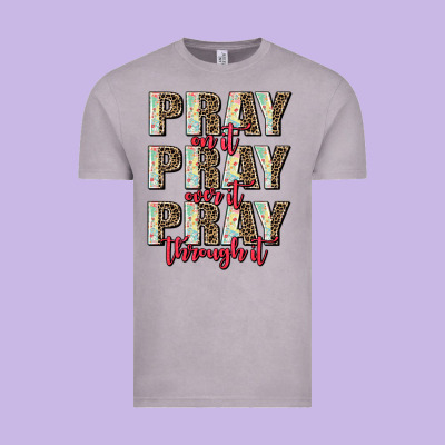 Pray On It Pray Over It Pray Through It Vintage Tee Designed By Adodesignshop