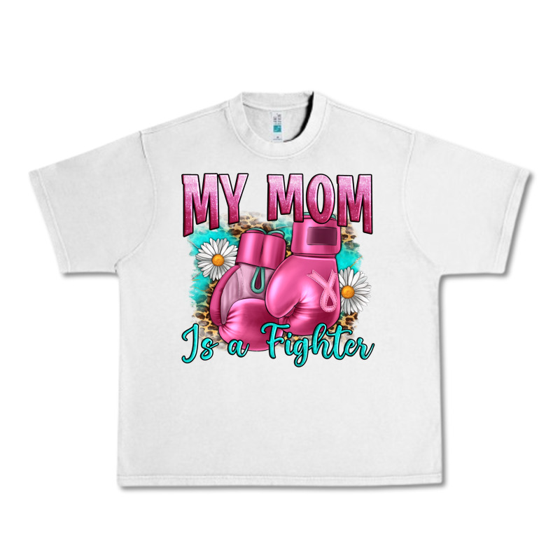 Breast Cancer My Mom Is A Fighter Urban Heavy Tee by Artiststas | Teevron