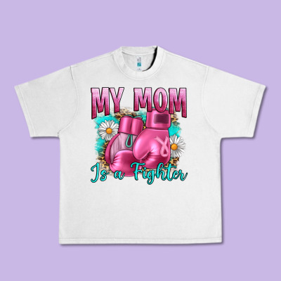 Breast Cancer My Mom Is A Fighter Urban Heavy Tee Designed By Artiststas