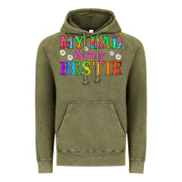 Vintage Olive my dad is my bestie Vintage Hoodie - HRA Design Shop