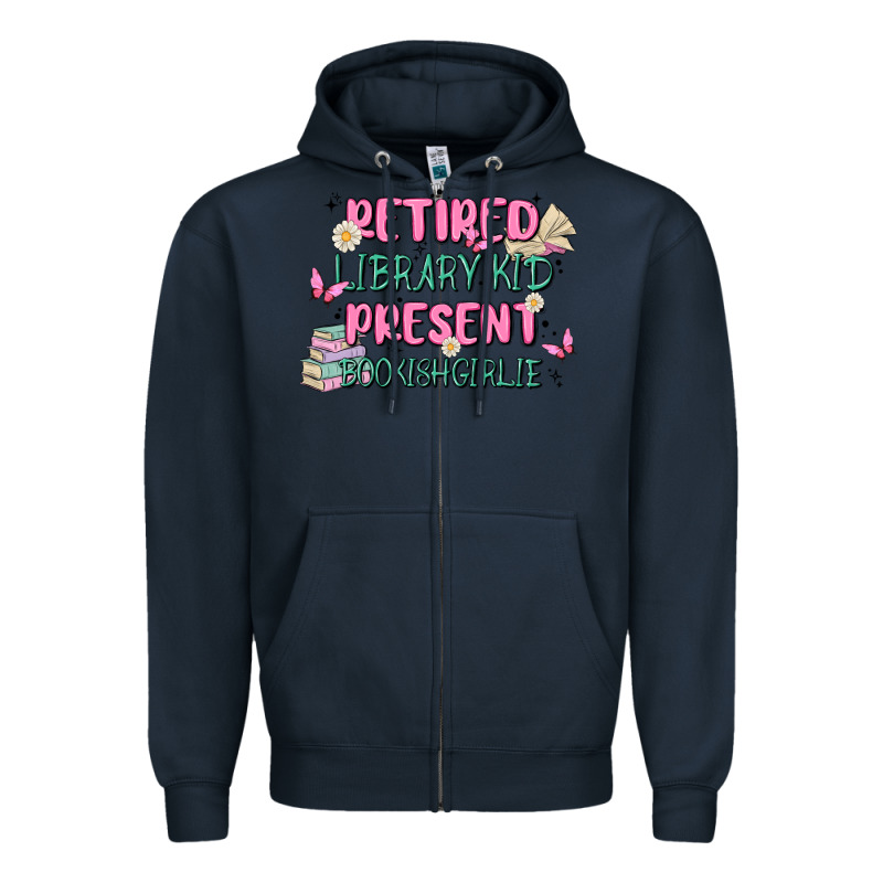 Retired Library Kid Present Bookish Girlie Zipper Hoodie by MaliasSmallBusiness | Teevron
