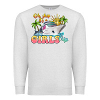 Oatmeal Heather oh ship it's a girls trip Premium Sweatshirt - LillyAllenDesigns