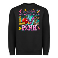 Black in october we wear pink love pink Heavyweight Sweatshirt - AdoDesignShop