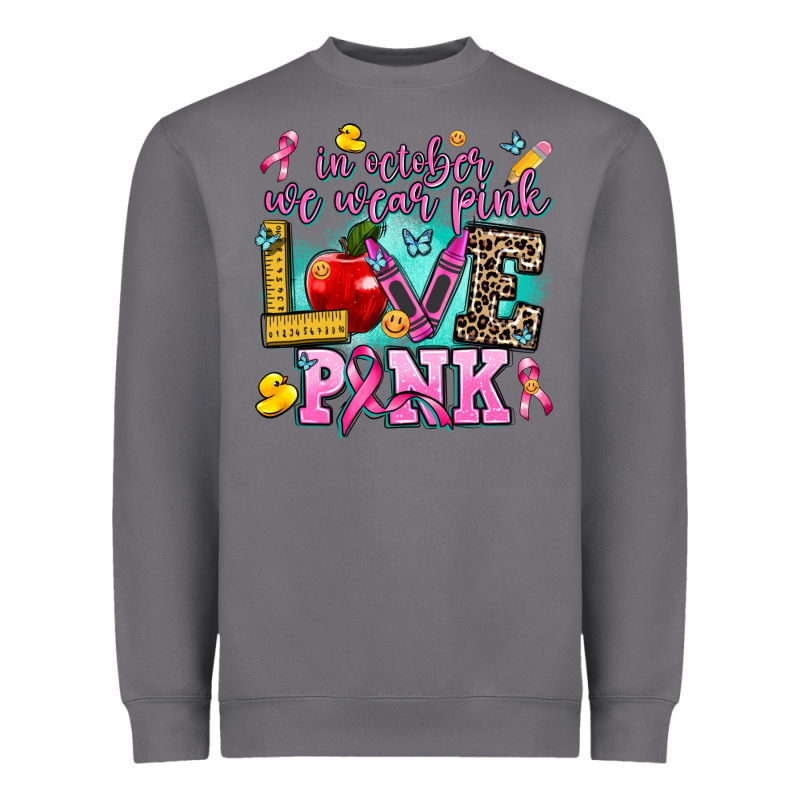 In October We Wear Pink Love Pink Heavyweight Sweatshirt by AdoDesignShop | Teevron
