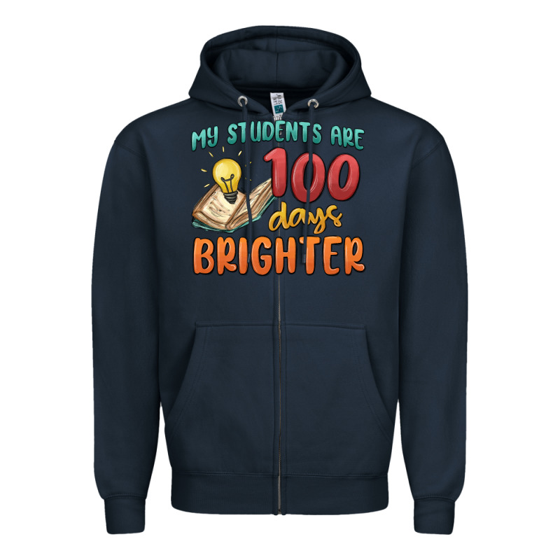 My Students 100 Days Brighter Zipper Hoodie by MaliasSmallBusiness | Teevron