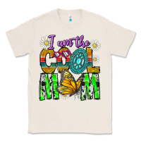 Natural I'm The Cool Mom Classic Tee - CowhideDigitalArt