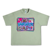Oil Green me sarcastic nah Urban Heavy Tee - AdoDesignShop