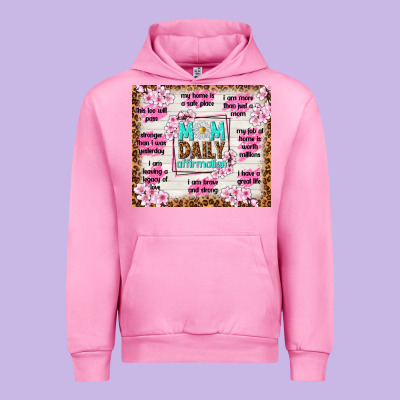 Mom Daily Affirmation Urban Hoodie Designed By Tumblerdesignbyshophia