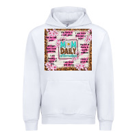 White mom daily affirmation Urban Hoodie - TumblerDesignByShophia