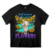 Black find someone who grows flowers Heavy Core Tee - texasbilliewilder