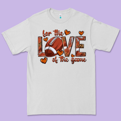 Premium Tee for the love of the game football