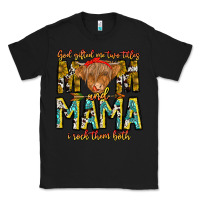 Black God Gifted Me Two Titles And Mama i Rock Them Both Classic Tee - CowhideDigitalArt