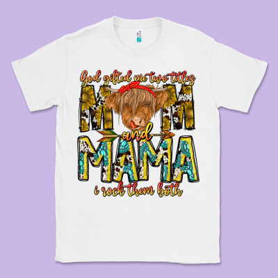 God Gifted Me Two Titles And Mama I Rock Them Both Classic Tee Designed By Cowhidedigitalart
