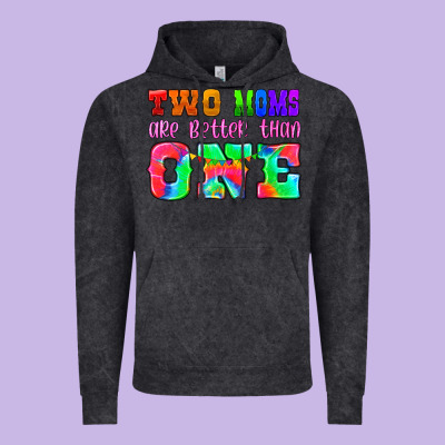 Two Moms Are Better Than One Vintage Hoodie Designed By Hra Design Shop