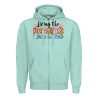 Seafoam living the prayers i used to pray Zipper Hoodie - MaliasSmallBusiness