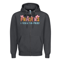 Smoke living the prayers i used to pray Zipper Hoodie - MaliasSmallBusiness