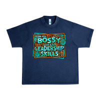 Navy i am not bossy i just have leadership skills Urban Heavy Tee - AdoDesignShop