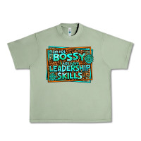 Oil Green i am not bossy i just have leadership skills Urban Heavy Tee - AdoDesignShop