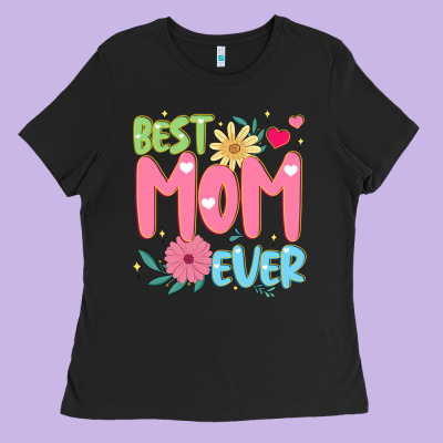 Best Mom Ever Ladies Tee Designed By Jahusdesignshop